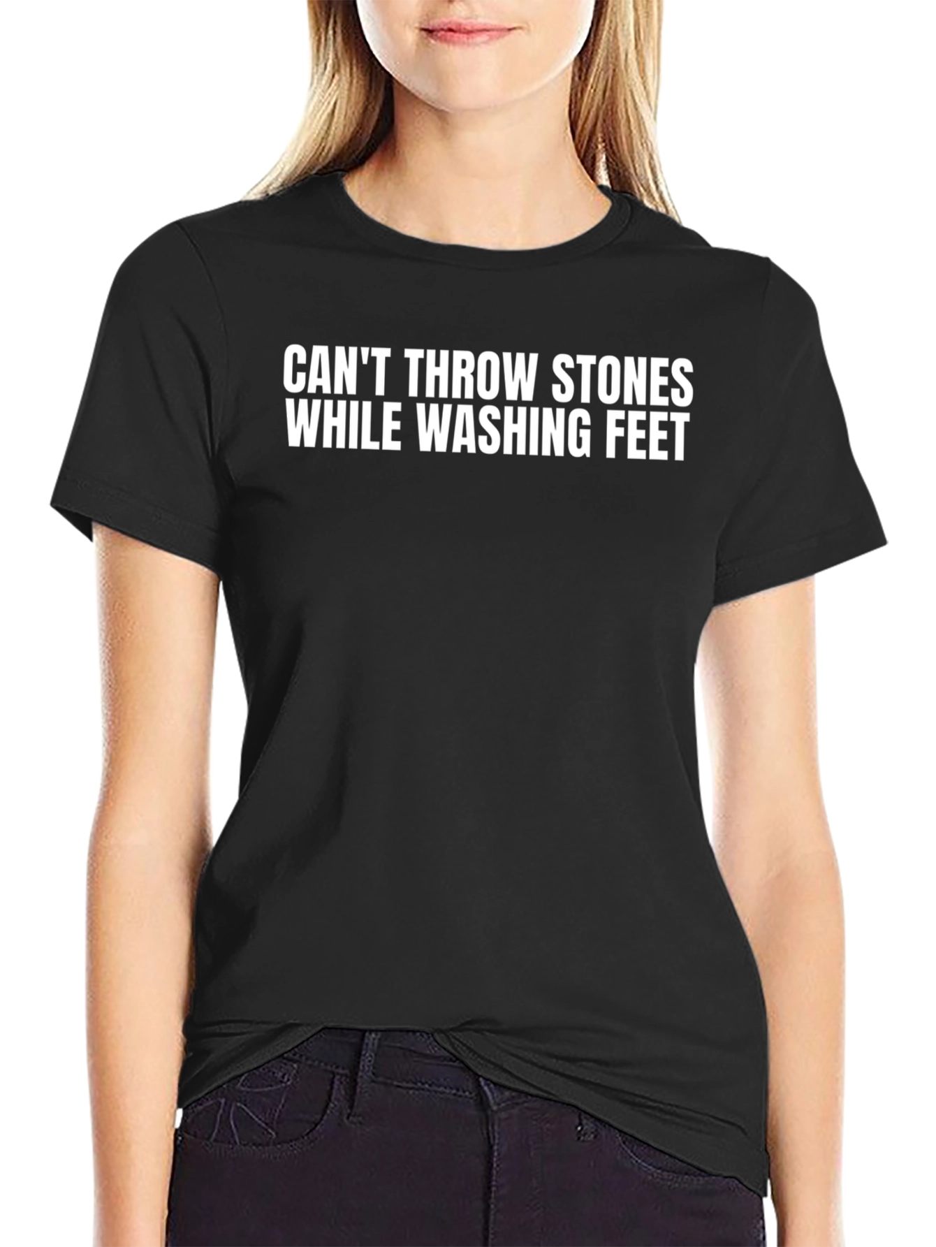 Cant Throw Stones While Washing Feet T-Shirt