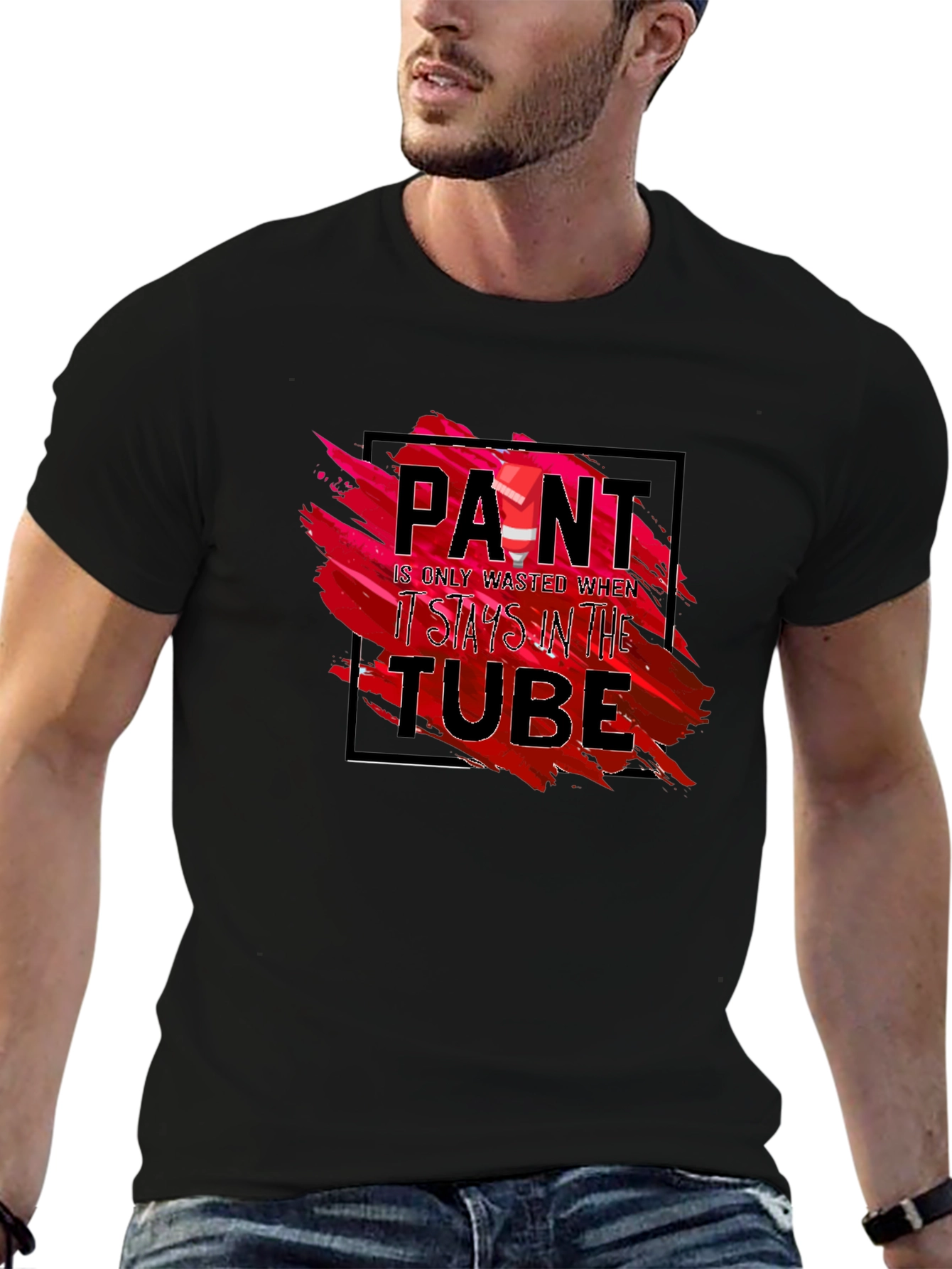 Paint is Only Wasted T-Shirt - Artistic Expression Tee